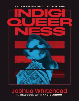 Indigiqueerness: A Conversation about Storytelling - Joshua Whitehead