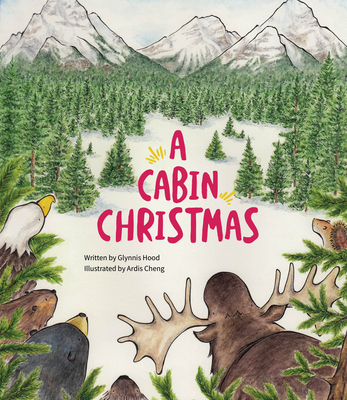 A Cabin Christmas - Glynnis Hood