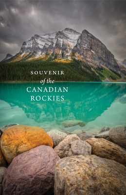 Souvenir of the Canadian Rockies - Meghan J. Ward