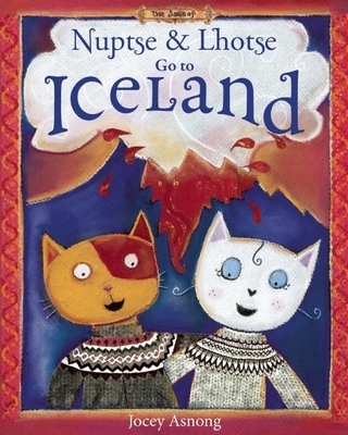 Nuptse and Lhotse Go to Iceland - Jocey Asnong