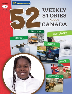 52 Weekly Nonfiction Stories About Canada Grades 7-8 - Ruth Solski