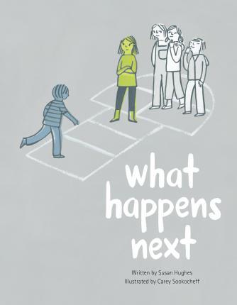 What Happens Next - Susan Hughes