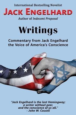 Writings: Commentary from Jack Engelhard the Voice of America's Conscience - Jack Engelhard