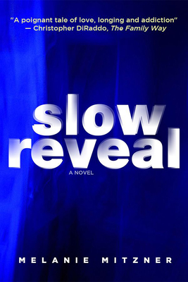 Slow Reveal - Melanie Mitzner