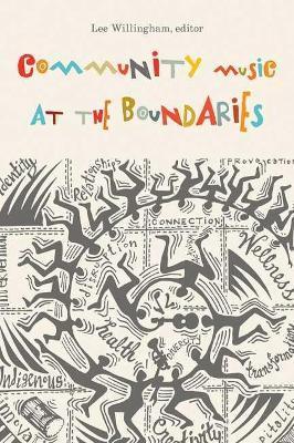 Community Music at the Boundaries - Lee Willingham