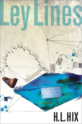 Ley Lines - H. L. Hix