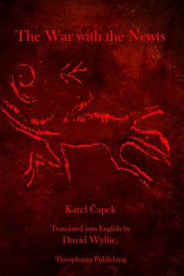 The War With the Newts - Karel Capek