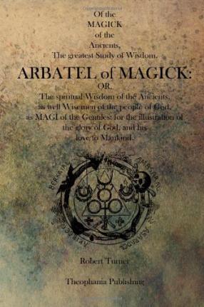 Arbatel of Magick - Robert Turner