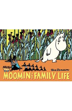 Poza produsului Moomin and Family Life - Tove Jansson