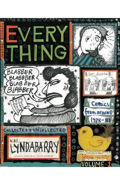 Coperta cărții 'Blabber, Blabber, Blabber Everything, Volume 1 - Lynda Barry'