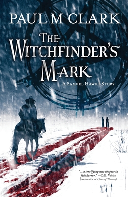 The Witchfinder's Mark [INT] - Paul M. Clark