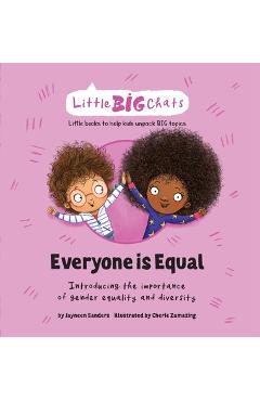 Coperta cărții 'Everyone is Equal: Introducing the importance of gender equality and diversity - Jayneen Sanders'