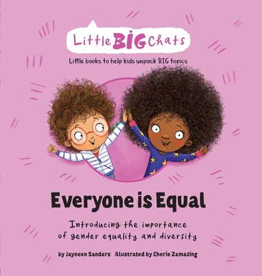 Everyone is Equal: Introducing the importance of gender equality and diversity - Jayneen Sanders