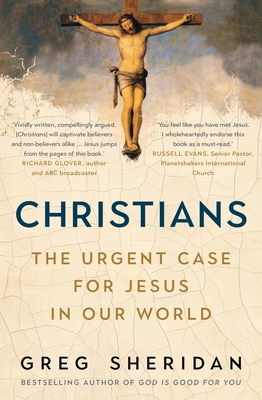 Christians: The Urgent Case for Jesus in Our World - 