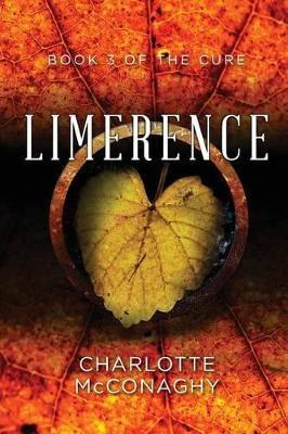 Limerence: Book Three of the Cure (Omnibus Edition) - Charlotte Mcconaghy