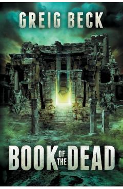 Book of the Dead - Greig Beck