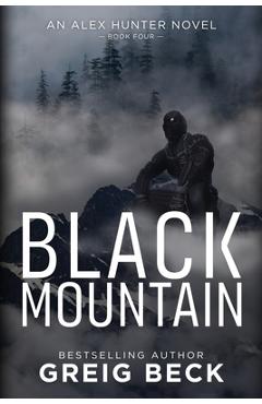 Poza produsului Black Mountain - Greig Beck