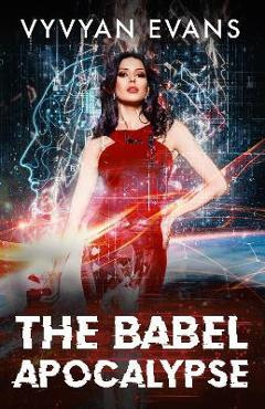 Coperta cărții 'The Babel Apocalypse - Vyvyan Evans'