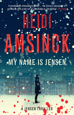My Name Is Jensen: Volume 1 - Heidi Amsinck