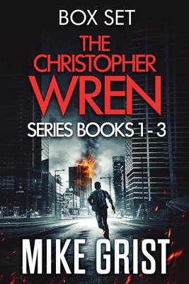 The Christopher Wren Series: Books 1-3 - Mike Grist