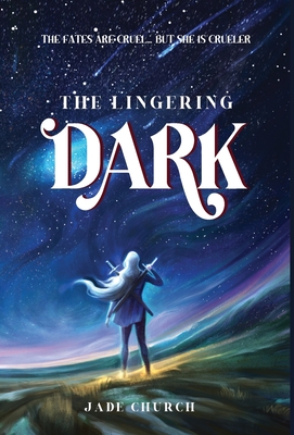 The Lingering Dark - Jade Church