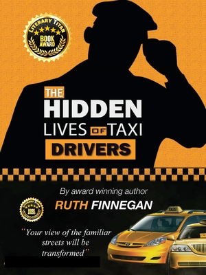 The Hidden Lives of Taxi Drivers: A question of knowledge - Ruth H. Finnegan