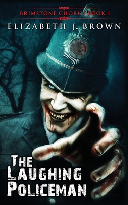 The Laughing Policeman - Elizabeth J. Brown