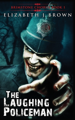 The Laughing Policeman - Elizabeth J. Brown