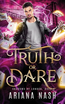 Truth or Dare - Ariana Nash