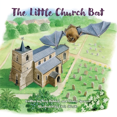 The Little Church Bat - Rose Riddell