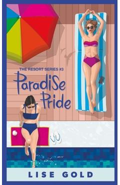 Coperta cărții 'Paradise Pride - Lise Gold'
