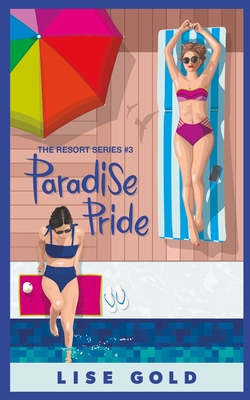 Coperta cărții 'Paradise Pride - Lise Gold'