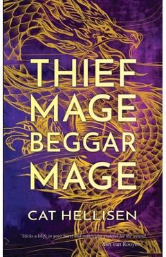 Coperta cărții 'Thief Mage, Beggar Mage - Cat Hellisen'
