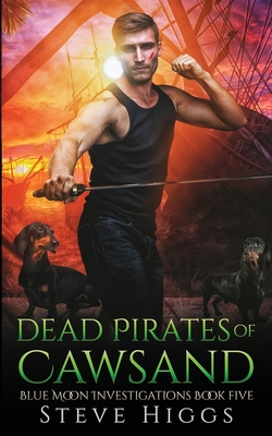 Dead Pirates of Cawsand - Steve Higgs