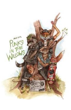 Coperta cărții 'Punks In The Willows - Alex Cf'