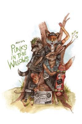 Punks In The Willows - Alex Cf