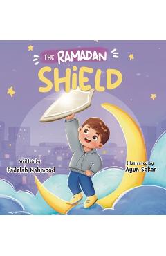 Coperta cărții 'The Ramadan shield - Fadelah Mahmood'