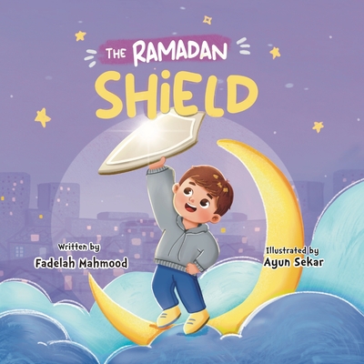The Ramadan shield - Fadelah Mahmood