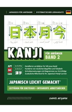 Coperta cărții 'Kanji leicht gemacht! Band 2 Ein Leitfaden für Anfänger + integriertes Arbeitsbuch Lernen Sie Japanisch lesen,'