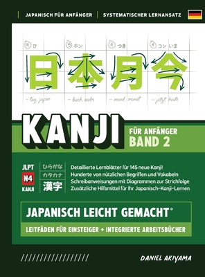 Coperta cărții 'Kanji leicht gemacht! Band 2 Ein Leitfaden für Anfänger + integriertes Arbeitsbuch Lernen Sie Japanisch lesen,'