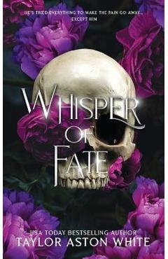 Poza produsului Whisper of Fate Special Edition: A Dark Paranormal Romance - Taylor Aston White