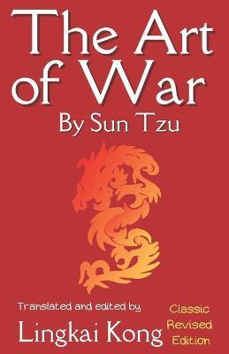 The Art of War by Sun Tzu - Lingkai Kong