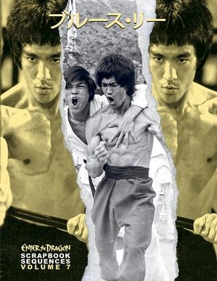 Bruce Lee ETD Scrapbook sequences Vol 7 - Ricky Baker