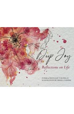 Coperta cărții 'Deep Joy: Reflections on Life - Tom Finlay'