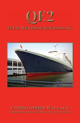 QE2 Final Westbound Crossing - Christopher Wallace