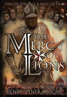 The Mercy of Lions - Henry Vyner-brooks