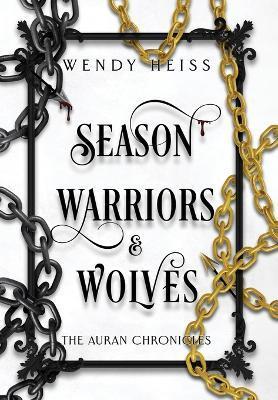 Season Warriors and Wolves - Wendy Heiss