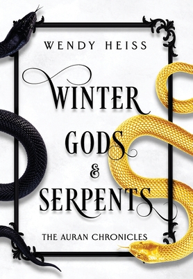 Winter Gods and Serpents - Wendy Heiss