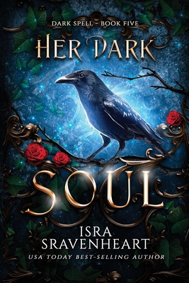 Her Dark Soul - Isra Sravenheart