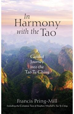 Coperta cărții 'In Harmony with the Tao: A Guided Journey into the Tao Te Ching - Francis Pring-mill'